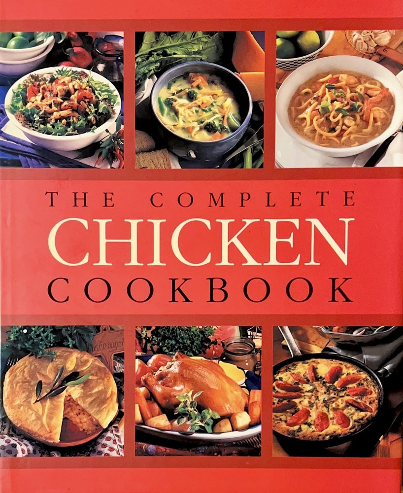 The Complete Chicken Cookbook: Murdoch Books, 2001 (Hardcover)