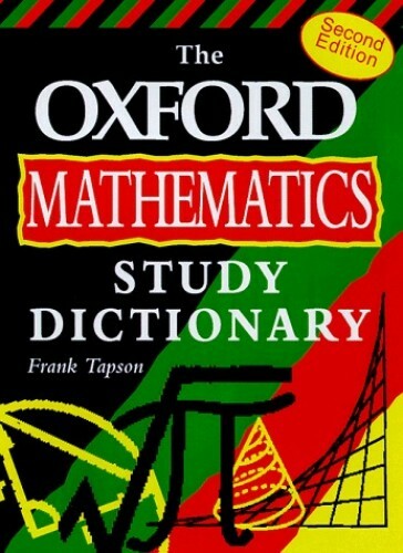 Oxford Mathematics Study Dictionary by Tapson, Frank Hardback Book The Fast Free