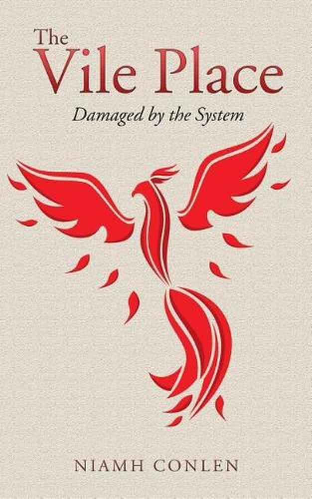 The Vile Place: Damaged by the System by Niamh Conlen (English) Paperback Book