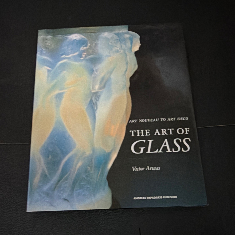 The Art of Glass HC Victor Arwas Art Nouveau to Art Deco Glass & Glassware
