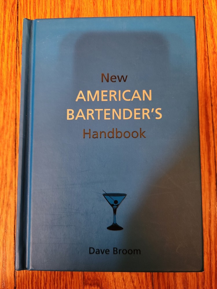 New American Bartender's Handbook by Dave Broom (2003)
