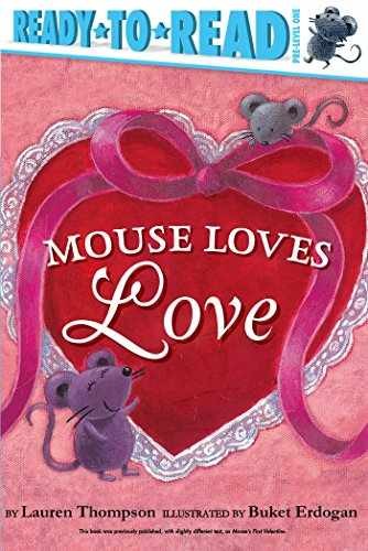 Mouse Loves Love: Ready-to-Read - Hardcover, by Thompson Lauren - Very Good u