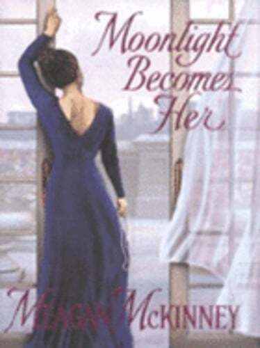 Moonlight Becomes Her by Meagan McKinney: Used