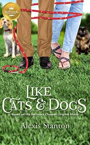 Like Cats And Dogs: Based On the - Paperback, by Stanton Alexis - Very Good