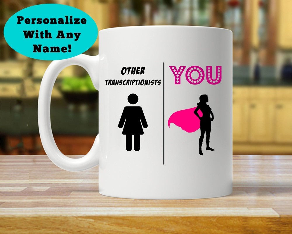 Transcriptionist Gift Personalized Transcriptionist Gift Transcriptionist Mug