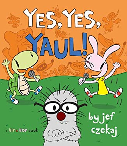 Engaging Hardcover Yes Yes Yaul by Jef Czekaj for Kids