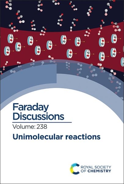 Unimolecular Reactions : Faraday Discussion 238, Hardcover by Royal Society o...