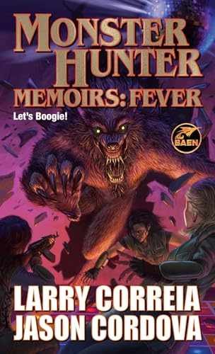 Monster Hunter Memoirs: Fever - Paperback, by Correia Larry; Cordova - Very Good