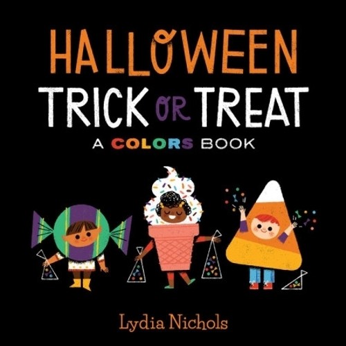 Halloween Trick-or-Treat: A Colors Book, Press, Running