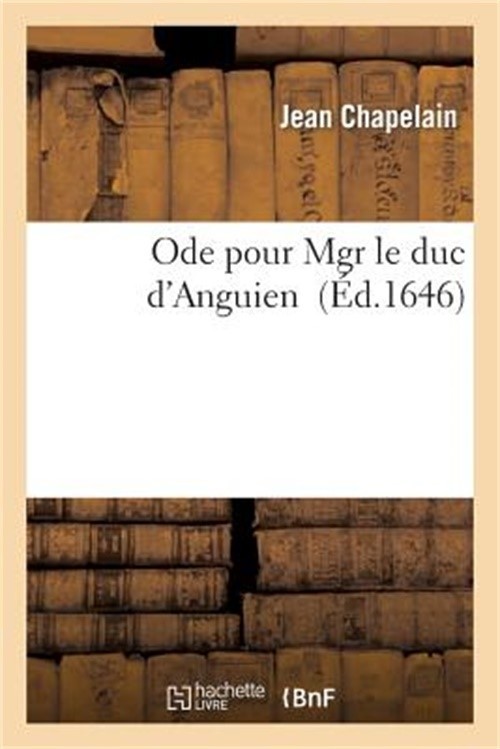 Ode Pour Mgr Le Duc d'Anguien (Paperback or Softback)
