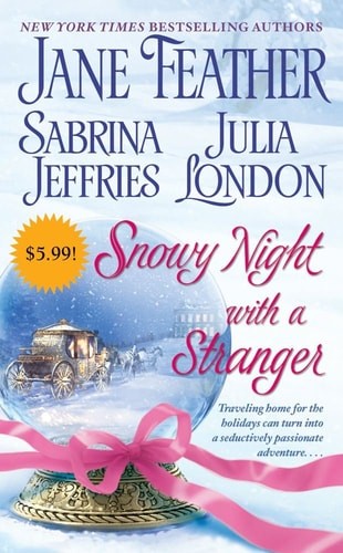 Snowy Night with a Stranger by London, Julia,Jeffries, Sabrina,Feather, Jane, Go