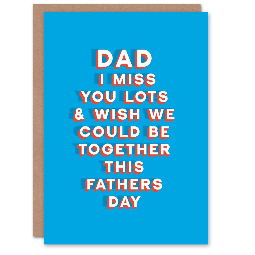 Father's Day Card Miss You Wish We Could Be Together Sincere Thoughtful For Dad
