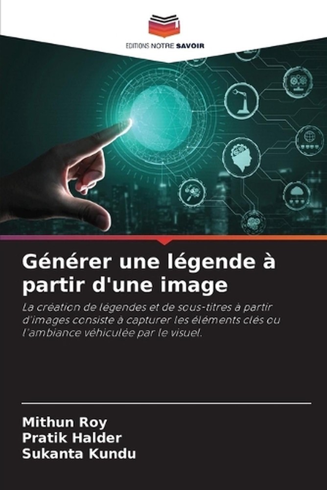 Gnrer une lgende partir d'une image by Mithun Roy (French) Paperback Book