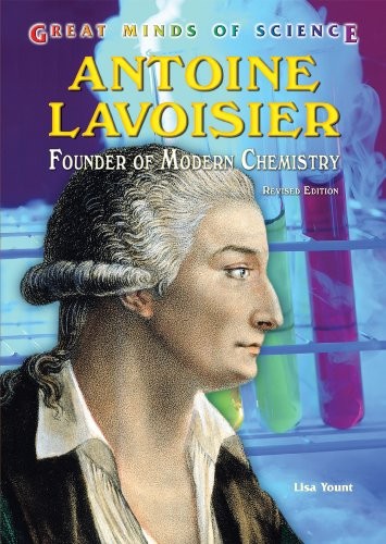 Antoine Lavoisier: Founder of Modern Chemistry (Grea...