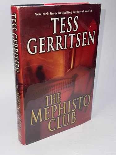 The Mephisto Club: A Novel - Hardcover, by Gerritsen Tess - Very Good