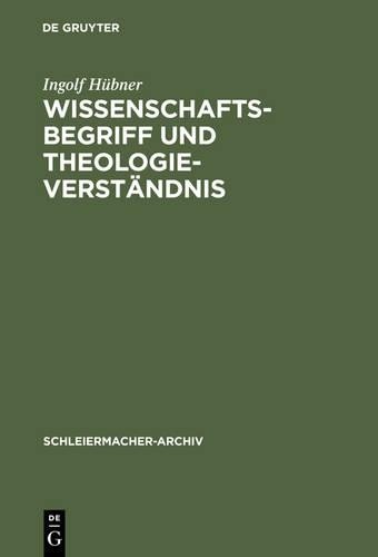 Ingolf Hübner Wissenschaftsbegriff und Theologieverständnis (Hardback)