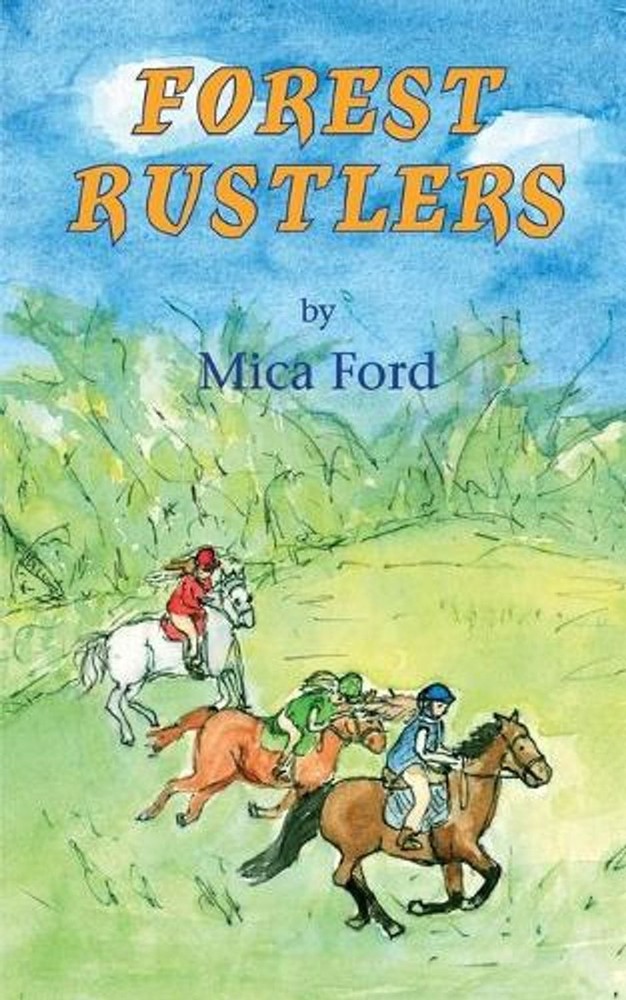 Forest Rustlers by MIca Ford Paperback Book