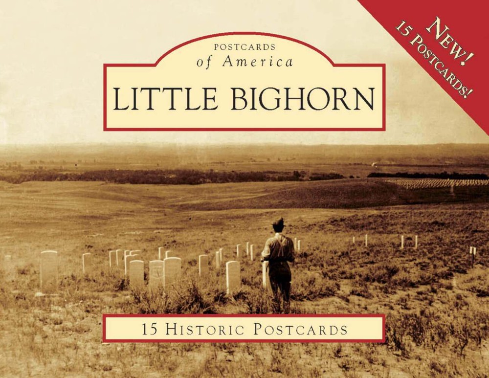 NEW Arcadia Publishing Little Bighorn, MT 9780738570082 Postcards of America Pos