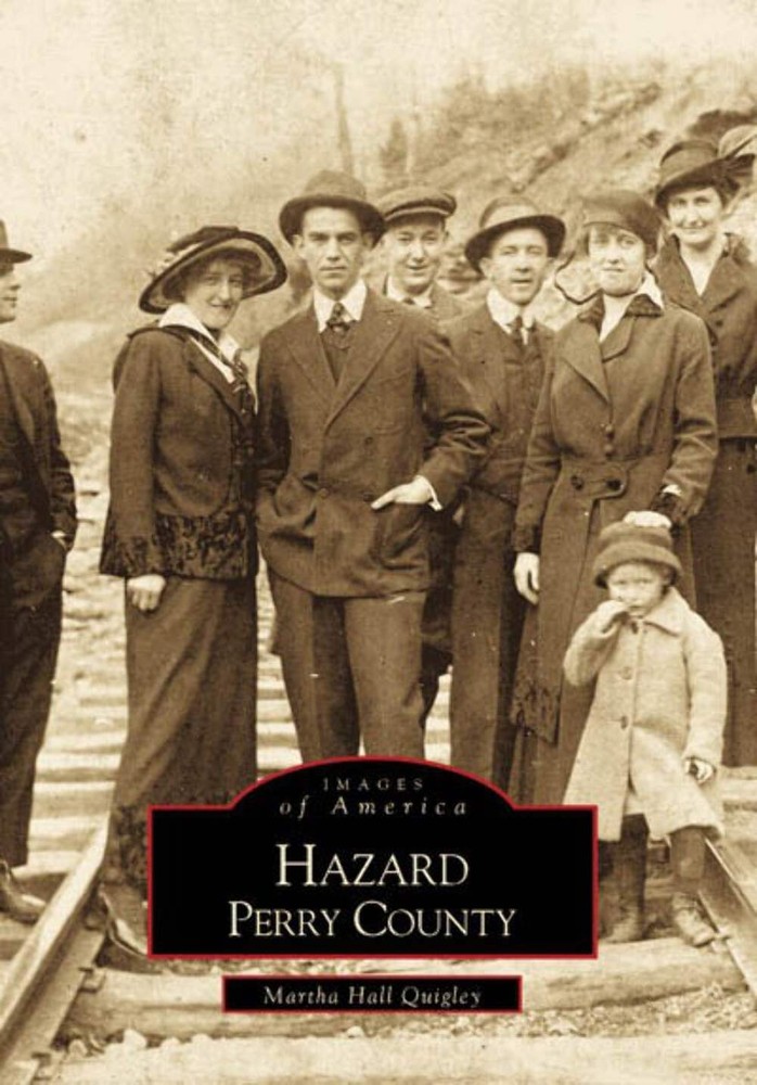 NEW Arcadia Publishing Hazard, Perry County, KY 9780738505756 Images of America