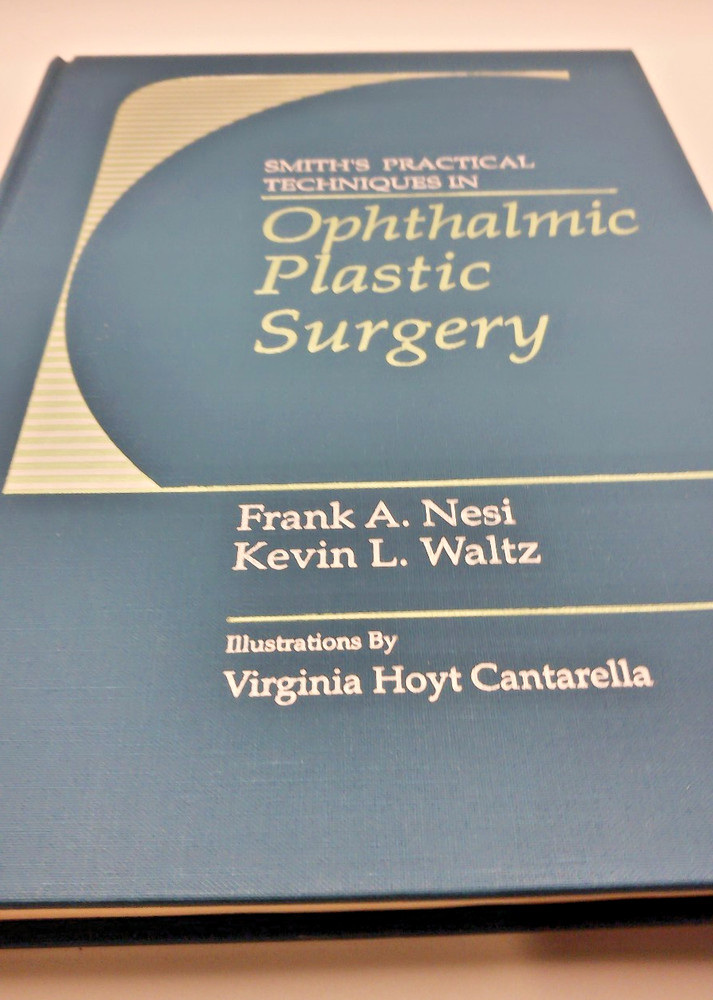 Smith's Practical Techniques in Opthalmic Plastic Surgery