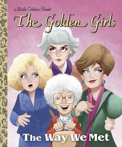 Derek Elmer The Way We Met (The Golden Girls) (Hardback) Little Golden BookAnother great item from Rarewaves USA | Free delivery!