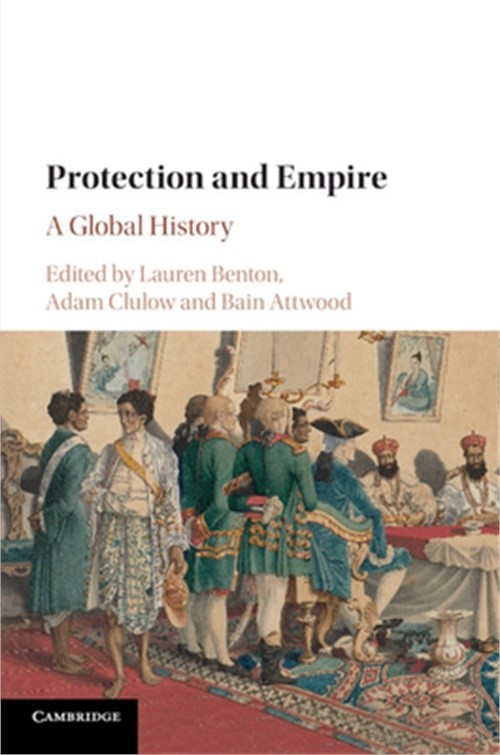 Protection and Empire: A Global History (Paperback or Softback)