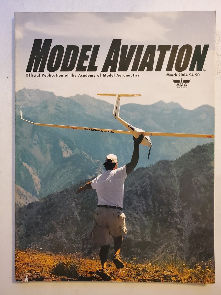 Model Aviation Magazine March 2004 The Academy Of Model Aeronautics-image