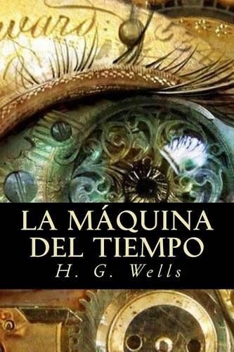Herbert George Wells La máquina del tiempo (Paperback)Another great item from Rarewaves USA | Free delivery!