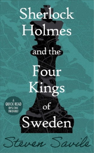 Steven Savile Sherlock Holmes and the Four Kings of Sweden (Paperback)Another great item from Rarewaves USA | Free delivery!