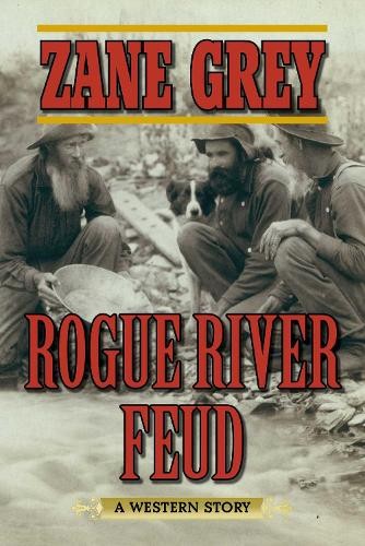 Zane Grey Rogue River Feud (Paperback)Another great item from Rarewaves USA | Free delivery!