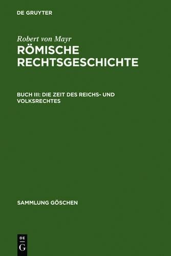Robert Von Mayr Die Zeit des Reichs- und Volksrechtes (Hardback)