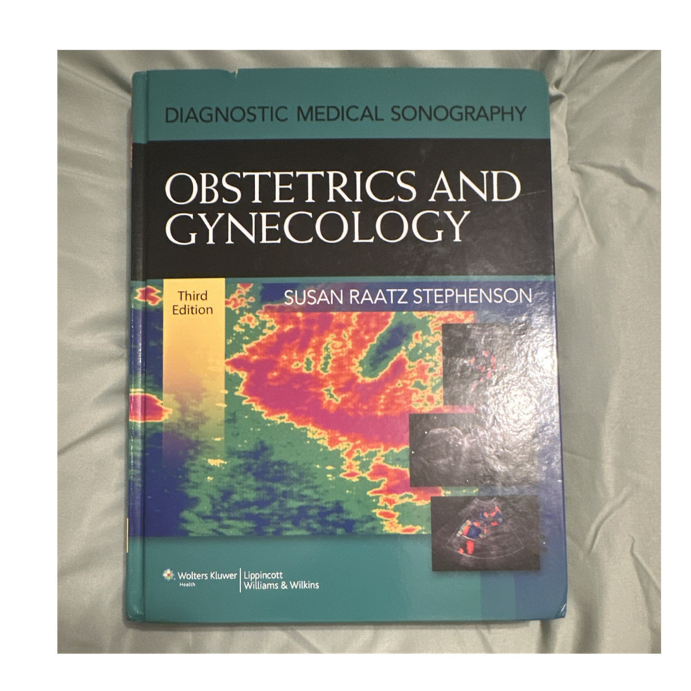 Diagnostic Medical Sonography Obstetrics & Gynecology Third Ed. Stephenson HC