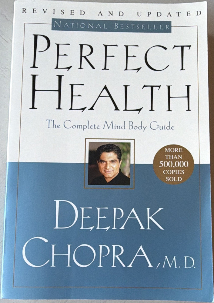 Deepak Chopra Perfect Health Revised & Updated Complete Mind Body Guide PB 2001
