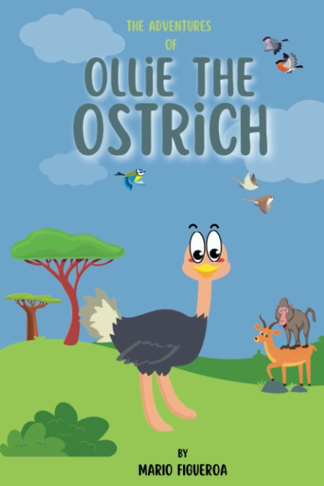 The Adventures Of Ollie The Ostrich