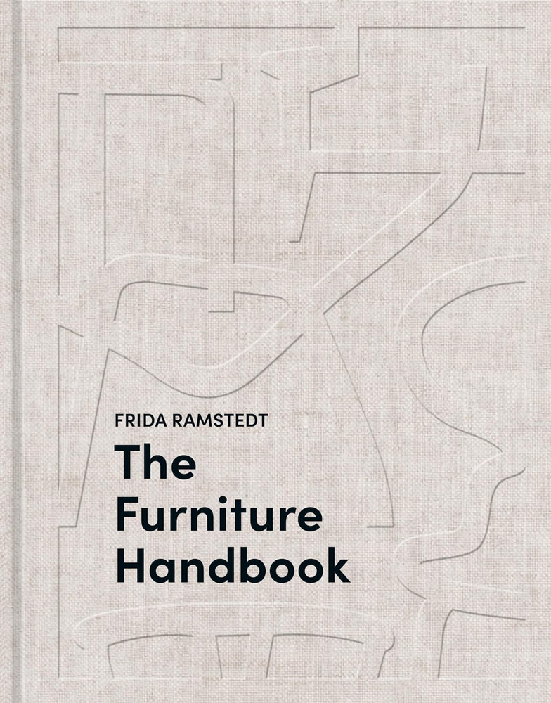 The Furniture Handbook: a Guide to Choosing, Arranging, and Caring for the Objec