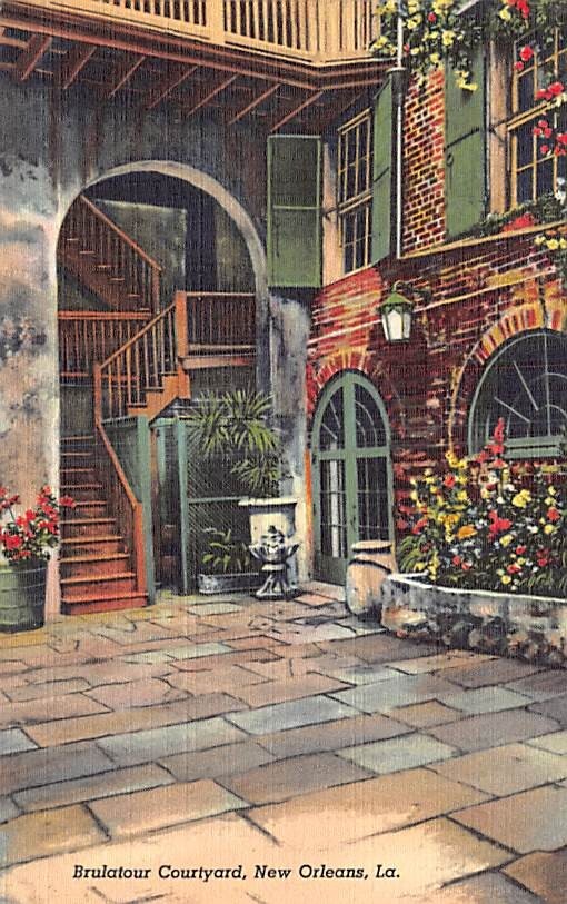 Postcard LA: Brulatour Courtyard, New Orleans, Louisiana, Vintage Linen
