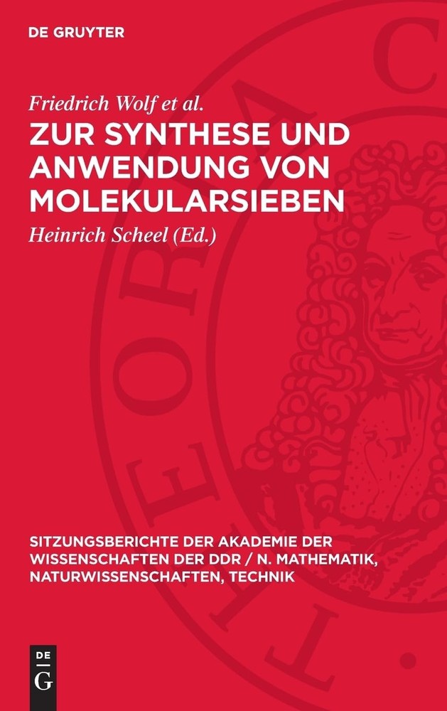 Friedrich Wolf Et Al Zur Synthese Und Anwendung Von Molekularsieben (Hardback)