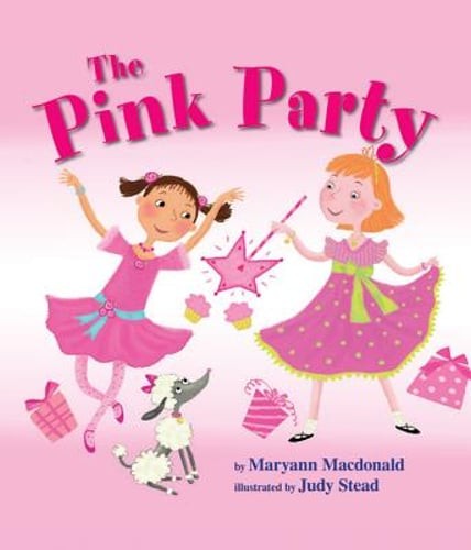 The Pink Party by Maryann MacDonald: Used