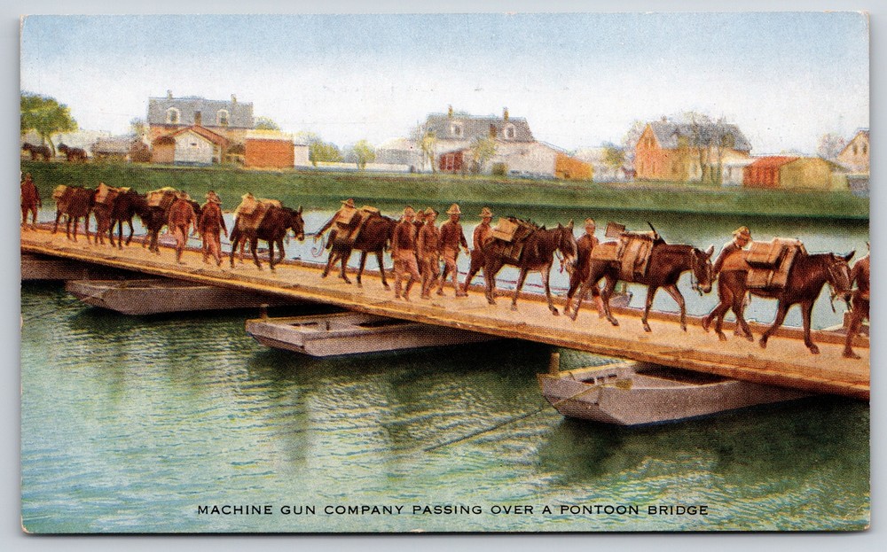 Military~Machine Gun Company Passing Over Pontoon Bridge~Vintage Postcard