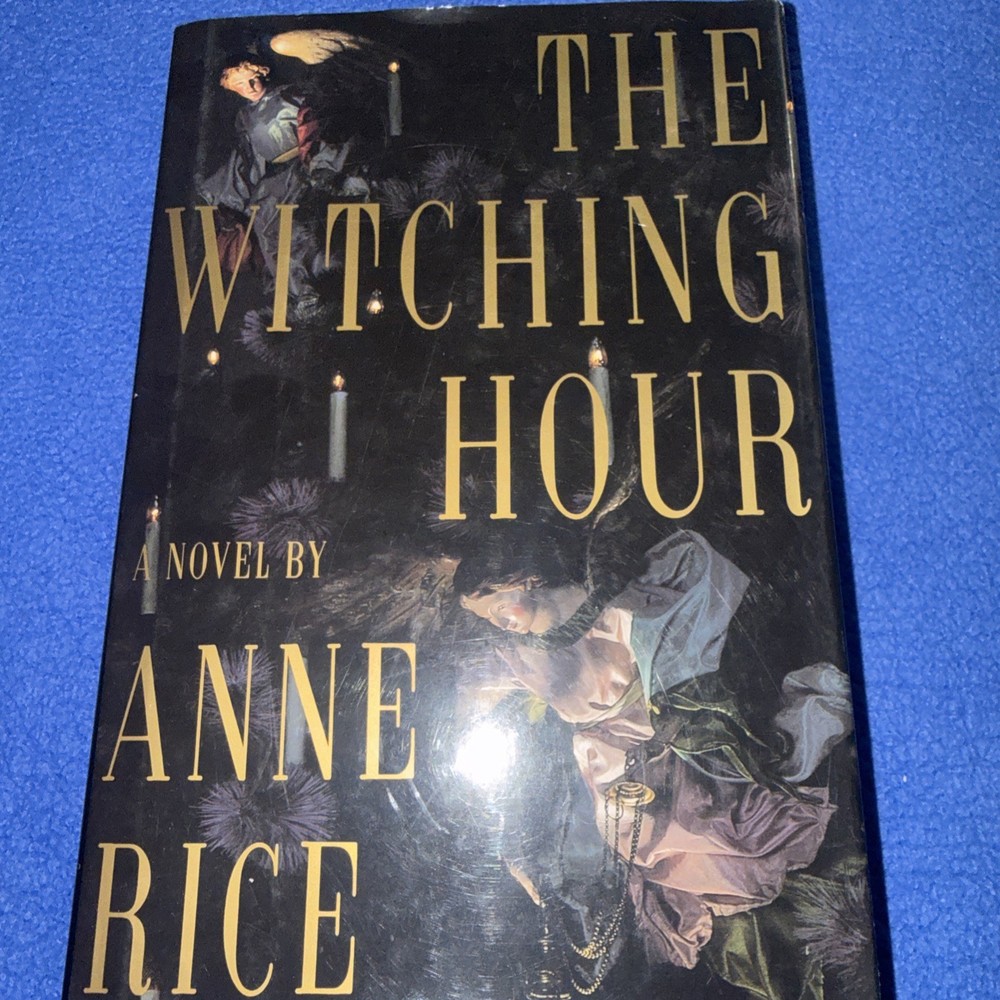 Anne Rice The Witching Hour Hardcover First Edition 1990 Knopf Dust Jacket
