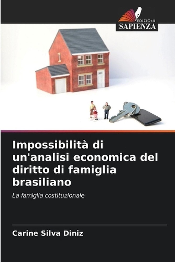 Impossibilit di un'analisi economica del diritto di famiglia brasiliano by Carin