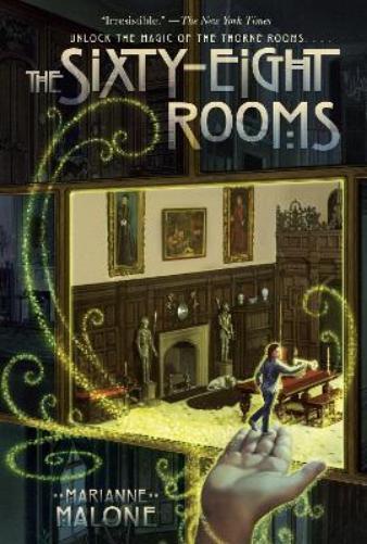 Marianne Malone The Sixty-Eight Rooms (Paperback) Sixty-Eight Rooms Adventures