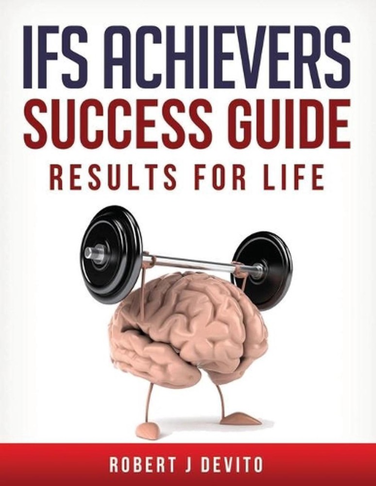 IFS Achievers Success Guide: Results for Life by Kelsey Pezzuti (English) Paperb