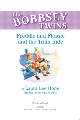 Freddie and Flossie and the Train Ride (Bobbsey Twins) by Hope, Laura Lee, Accep