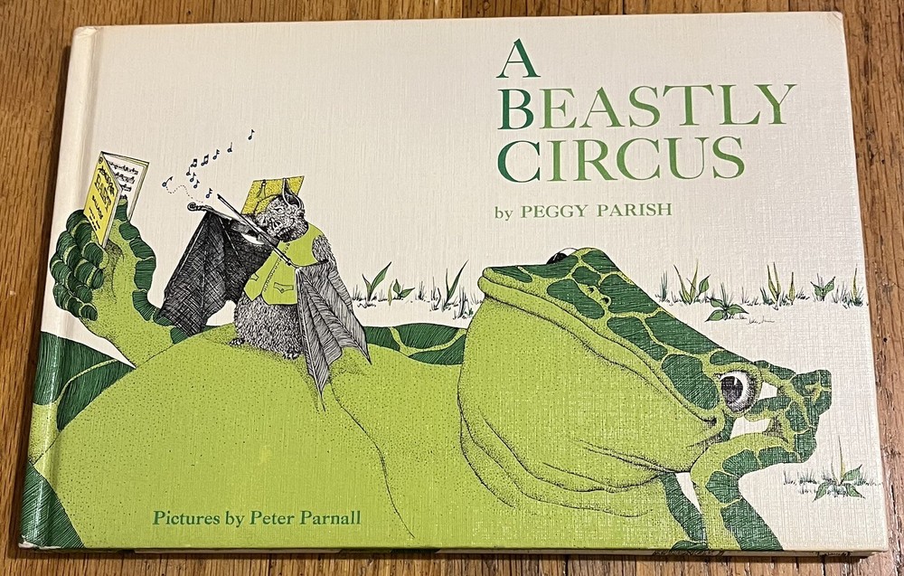A BEASTLY CIRCUS : Peggy Parish : illus Peter Parnall : abc alphabet : vintage