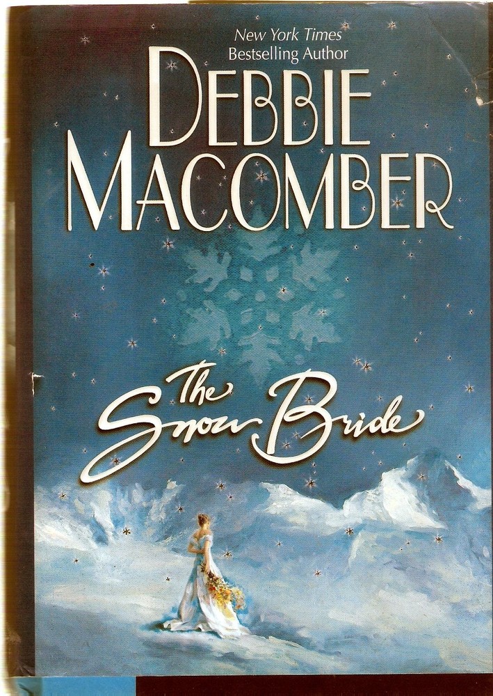 The Snow Bride - hardcover Macomber, Debbie