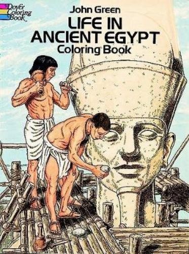 John Green Life in Ancient Egypt Coloring Book (Paperback)Another great item from Rarewaves USA | Free delivery!