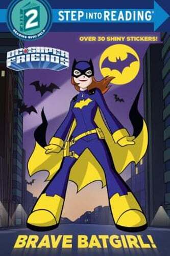 Brave Batgirl! (DC Super Friends) by Christy Webster: Used
