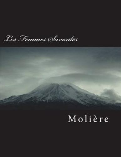 Les Femmes Savantes by Moliere, Moliere, Like New Used, Free shipping in the US