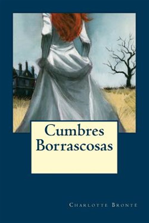 Cumbres borrascosas/ Wuthering Heights, Paperback by Bronte, Emily, Brand New...